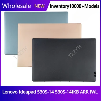 Новый Оригинальный Для ноутбука Lenovo Ideapad 530S-14 530S-14IKB ARR IWL Задняя Крышка ЖК-Задняя Крышка Верхняя Задняя Крышка A Shell