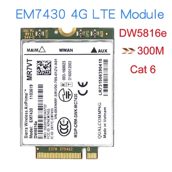 EM7430 DW5816e GOBI6000 cat6 300M 4G LTE-FDD Модуль для Dell 7280 7285 7290 7389 7390 7480 7490 E7470 MR7VT P5PWX