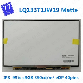 Оригинальный 13,3-дюймовый светодиодный экран QHD 2560 (RGB) × 1440 Дисплейная панель для SHARP A + LQ133T1JW19 ЖК-экран Дисплейная панель eDP 40PIN