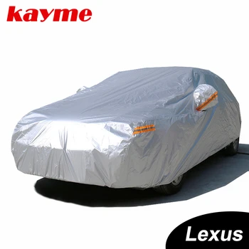 Kayme Водонепроницаемые полные автомобильные чехлы от солнца, пыли и дождя, автомобильный чехол для внедорожника, защитный для lexus is250 es ls gs rx300 gx ct200